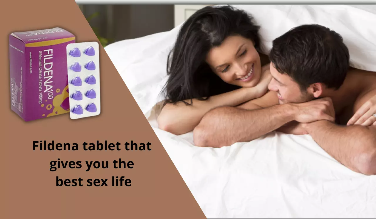 Fildena tablet that gives you the best sex life