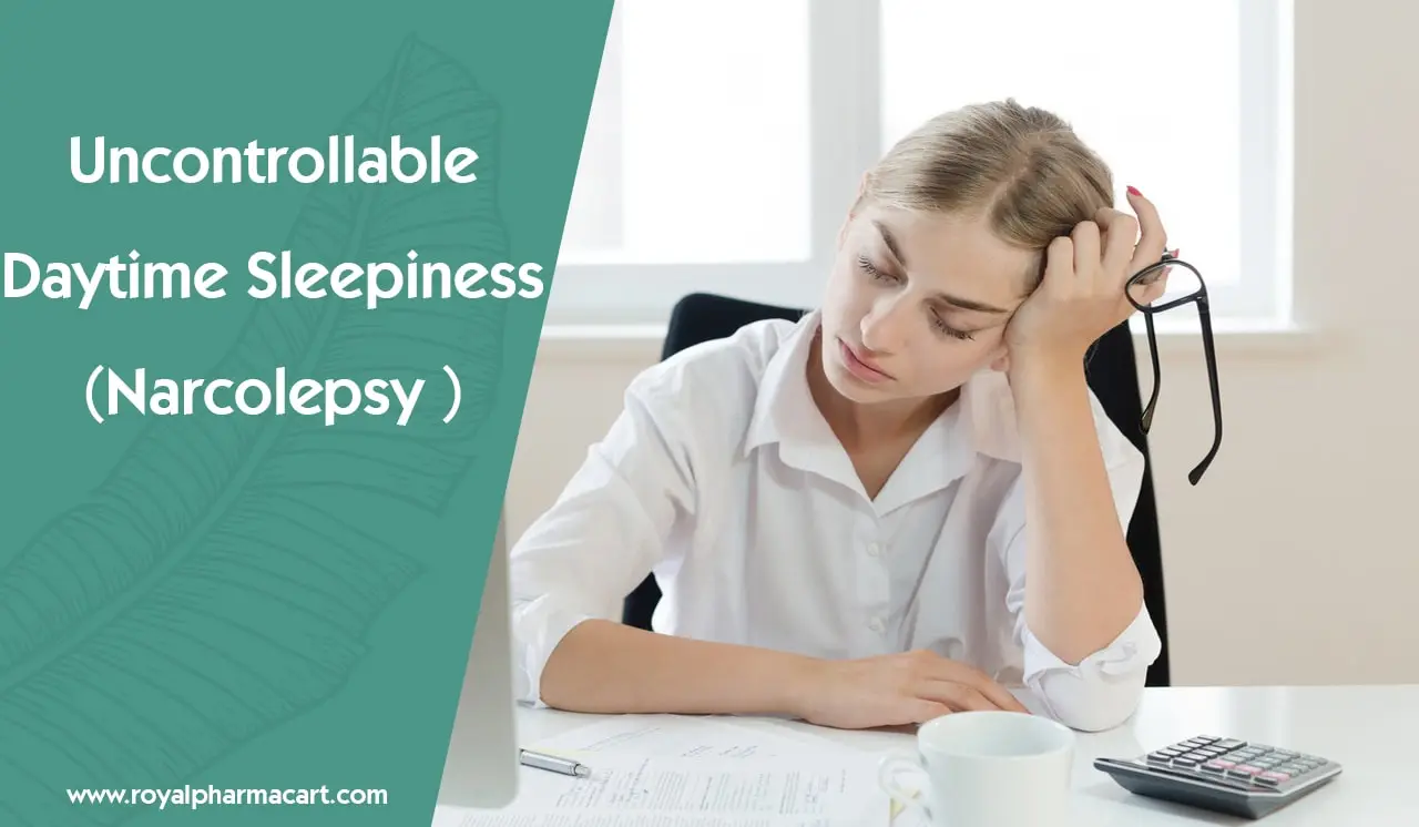 Uncontrollable Daytime Sleepiness (Narcolepsy)