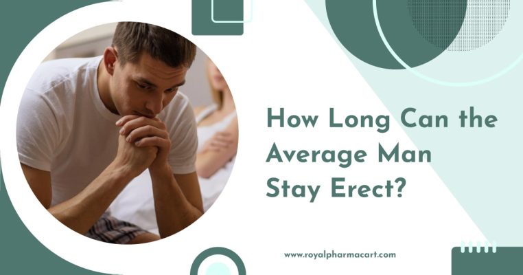 How Long Can the Average Man Stay Erect